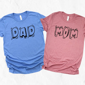 Dad - Mom - Matching Family Shirts