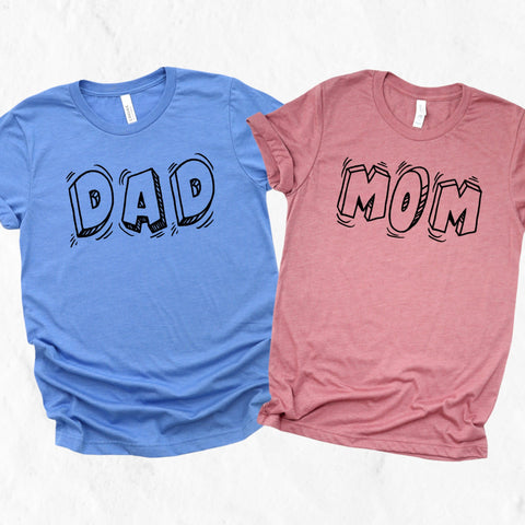 Dad - Mom - Matching Family Shirts