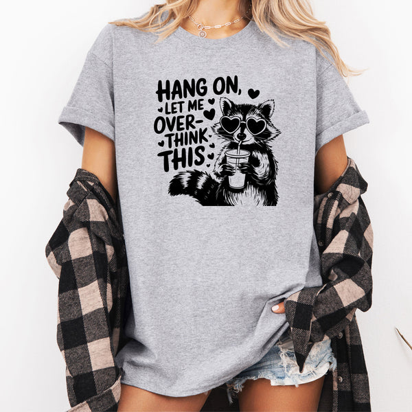 Hang On Let Me Raccoon Graphic