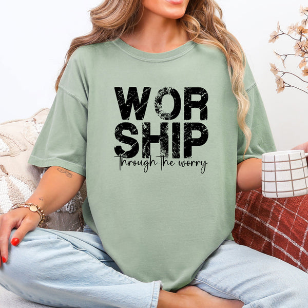 Worship Through The Worry