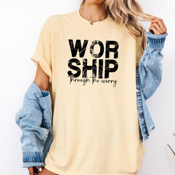 Worship Through The Worry