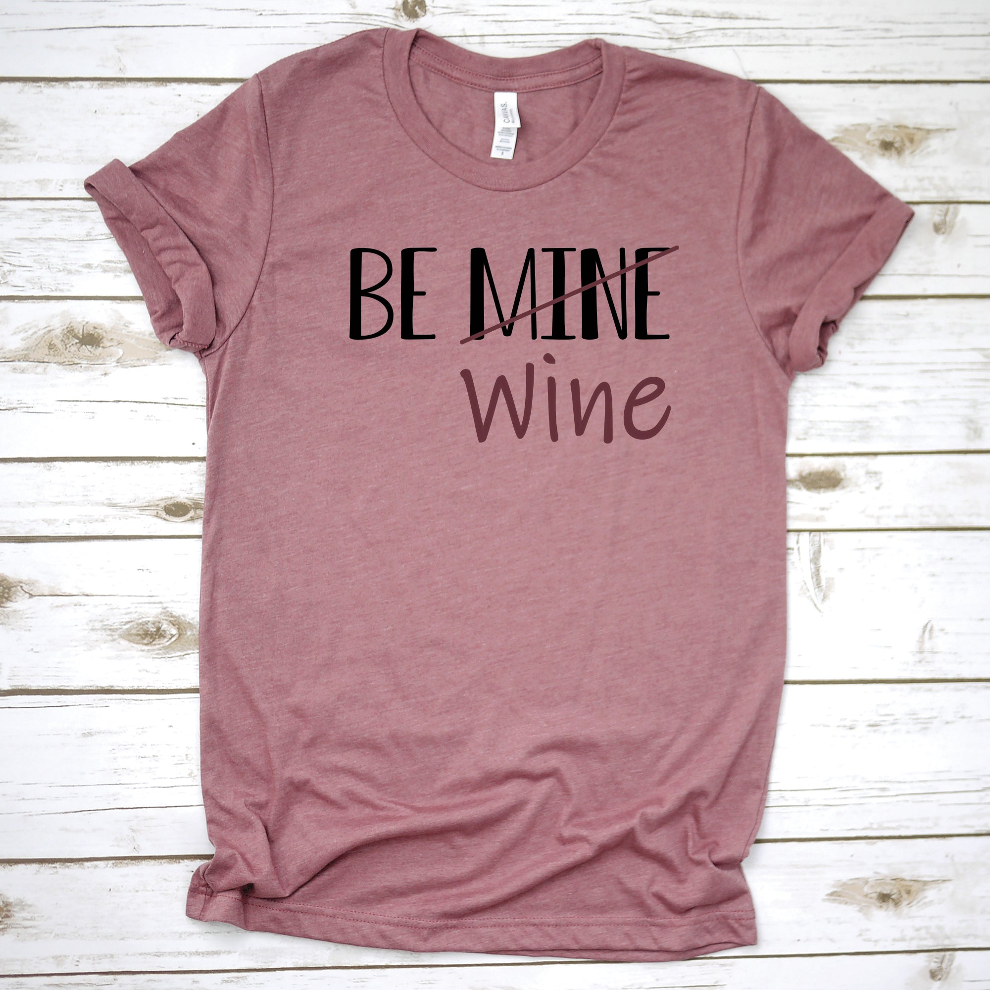 Be Mine/Wine