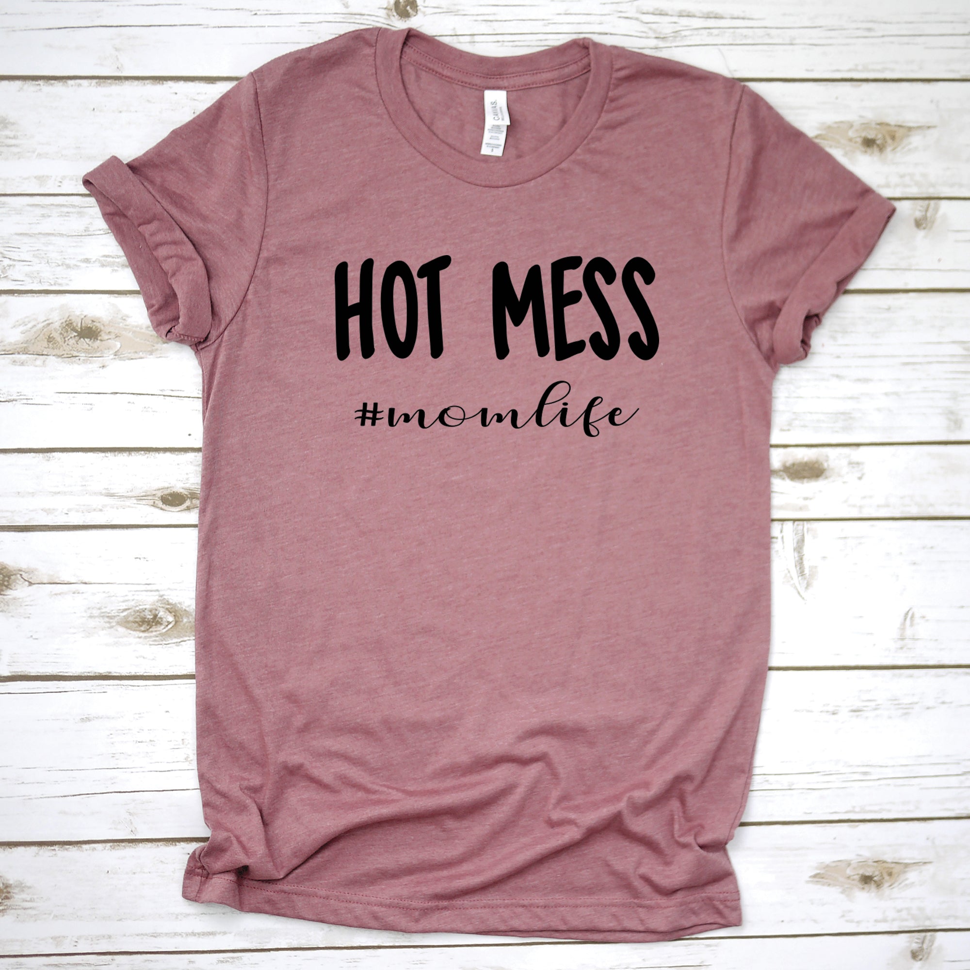 Hot Mess #momlife