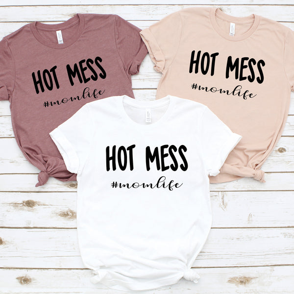 Hot Mess #momlife