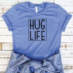 HUG LIFE