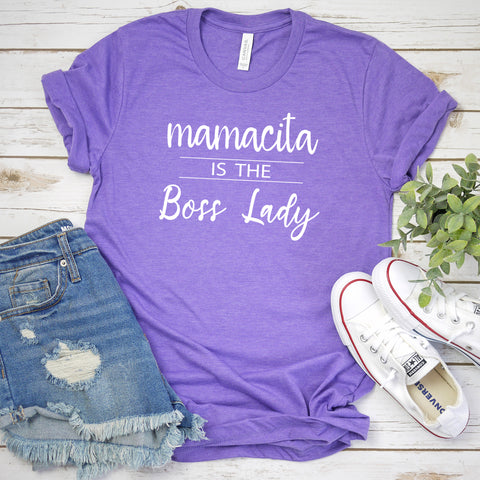 Mamacita is the Boss Lady
