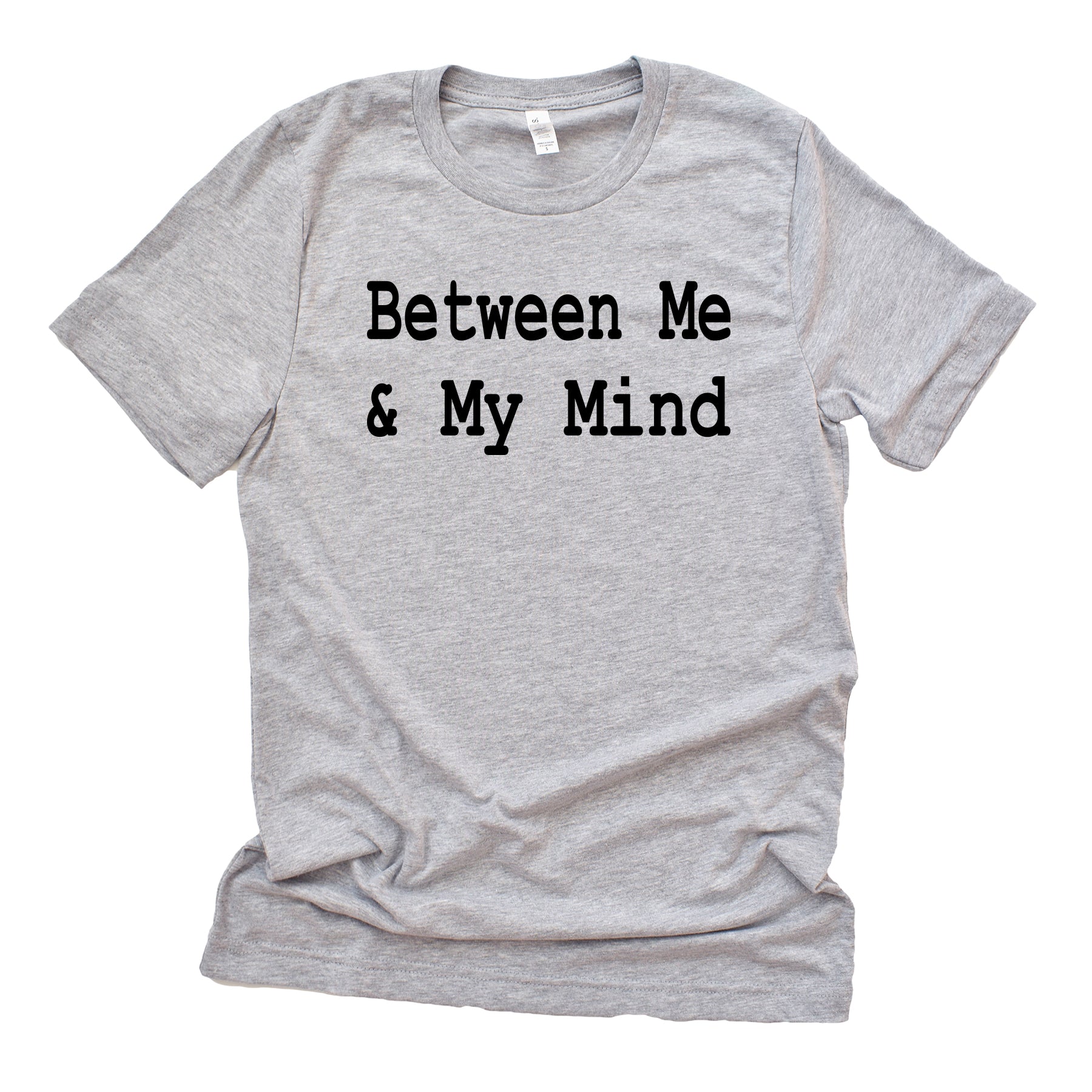 Between Me & My Mind