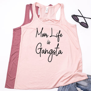 Mom Life is Gangsta Tank Top