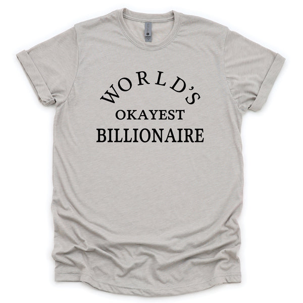 World's Okayest Billionaire