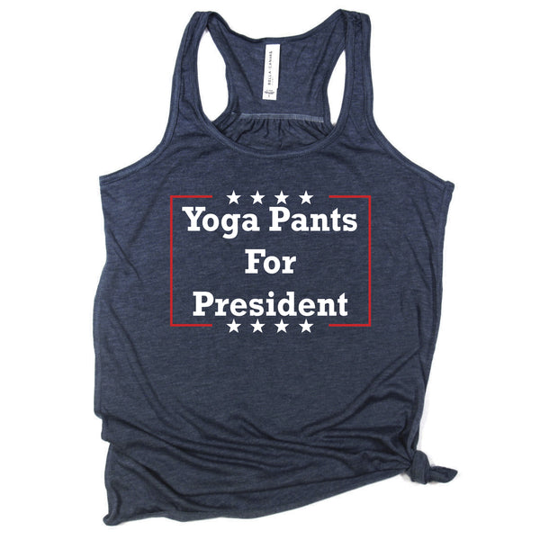 Yoga Pants for President